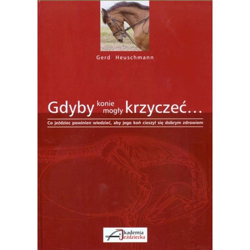 Gdyby konie mogły krzyczeć